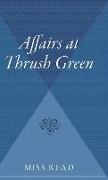 Affairs At Thrush Green