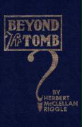 Beyond the Tomb