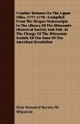 Frontier Defense on the Upper Ohio, 1777-1778