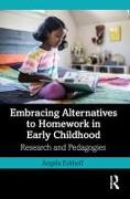 Embracing Alternatives to Homework in Early Childhood