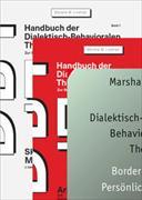 Dialektisch-Behaviorale Therapie (DBT): Therapiebuch und Handbücher