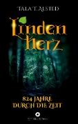 Lindenherz - 824 Jahre durch die Zeit
