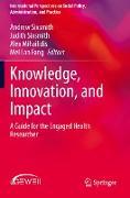 Knowledge, Innovation, and Impact