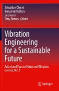 Vibration Engineering for a Sustainable Future