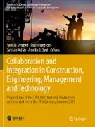 Collaboration and Integration in Construction, Engineering, Management and Technology