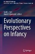 Evolutionary Perspectives on Infancy