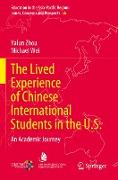 The Lived Experience of Chinese International Students in the U.S