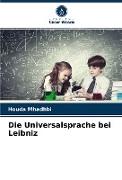 Die Universalsprache bei Leibniz