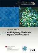 Anti-Aging Medicine: Myths and Chances