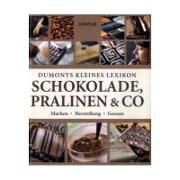 Dumonts kleines Lexikon Schokolade, Pralinen & Co