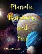 Planets, Numbers, and You