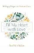 Fill My Heart with Love