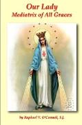 Our Lady Mediatrix of All Graces