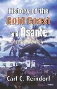 History of the Gold Coast and Asante. Third Edition