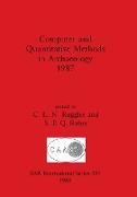 Computer and Quantitative Methods in Archaeology 1987