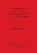 Necrópolis de Sa Carrotja y la romanización del Sur de la isla de Mallorca