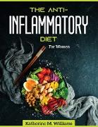 The Anti-Inflammatory Diet