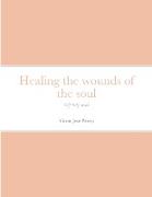 Healing the wounds of the soul