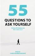 55 Questions to ask yourself, Across 8 Dimensions For A New You!