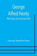 George Alfred Henty