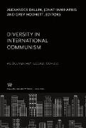 Diversity in International Communism