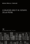 Chaucer and the Roman De La Rose