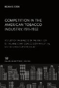 Competition in the American Tobacco Industry 1911-1932