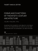 Forms and Functions of Twentieth-Century Architecture </Titlu><Titlu>Volume IV Building Types