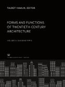 Forms and Functions of Twentieth-Century Architecture Volume III Building Types