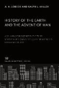History of the Earth and the Advent of Man