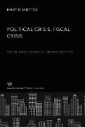 Political Crisis. Fiscal Crisis