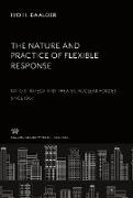 The Nature and Practice of Flexible Response