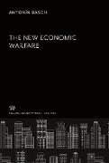 The New Economic Warfare