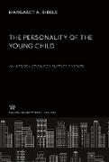 The Personality of the Young Child