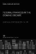 Federal Finances in the Coming Decade