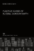 Fugitive Papers of Russell Gordon Smith