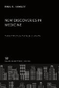 New Discoveries in Medicine