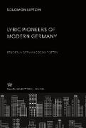 Lyric Pioneers of Modern Germany