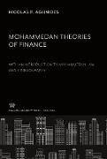 Mohammedan Theories of Finance With an Introduction to Mohammedan Law and a Bibliography