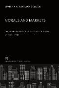 Morals and Markets. the Development of Life Insurance in the United States