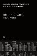 Models of Family Treatment