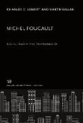 Michel Foucault. Social Theory and Transgression