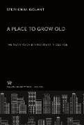 A Place to Grow Old. the Meaning of Environment in Old Age