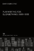 Playwriting for Elizabethans