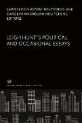 Leigh Hunt¿S Political and Occasional Essays