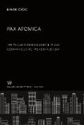 Pax Atomica: the Nuclear Defense Debate in West Germany During the Adenauer Era