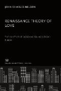 Renaissance Theory of Love. the Context of Giordano Bruno¿S Eroici Furori