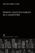 Robert Louis Stevenson as a Dramatist