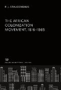 The African Colonization Movement 1816¿1865
