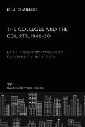 The Colleges and the Courts 1946-50